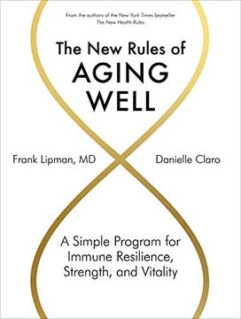 portada The new Rules of Aging Well: A Simple Program for Immune Resilience, Strength, and Vitality