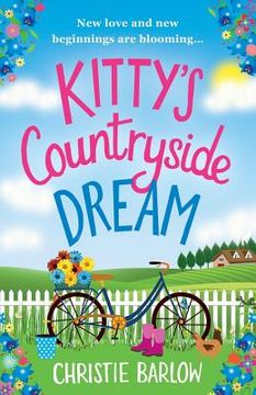 portada Kitty'S Countryside Dream: A Feel Good Romantic Comedy About Life, Love and Family. (en Inglés)