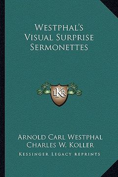 portada westphal's visual surprise sermonettes (en Inglés)