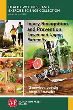 portada Injury Recognition and Prevention: Lower and Upper Extremity