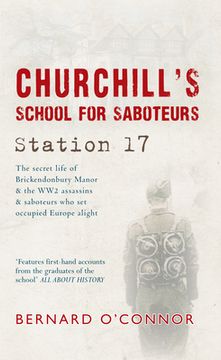 Churchill's School for Saboteurs: Station 17