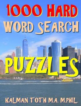 portada 1000 Hard Word Search Puzzles: Fun Way to Improve Your IQ (en Inglés)