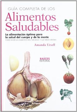 portada Guía Completa de los Alimentos Saludables (in Spanish)