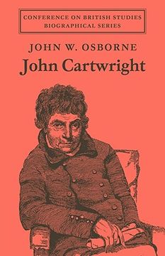 portada John Cartwright (Conference on British Studies Biographical Series) (en Inglés)