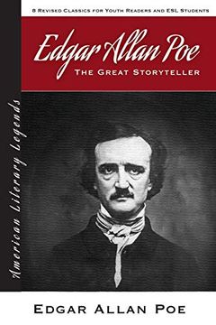 portada Edgar Allan Poe: The Great Storyteller - 8 Revised Classics for Youth and esl Students - American Literary Classics: 1 (en Inglés)