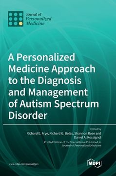 portada A Personalized Medicine Approach to the Diagnosis and Management of Autism Spectrum Disorder (en Inglés)