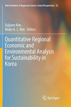 portada Quantitative Regional Economic and Environmental Analysis for Sustainability in Korea (in English)