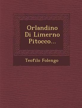 portada Orlandino Di Limerno Pitocco... (in Italian)