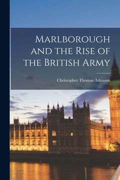 portada Marlborough and the Rise of the British Army (en Inglés)