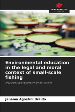 portada Environmental education in the legal and moral context of small-scale fishing (en Inglés)