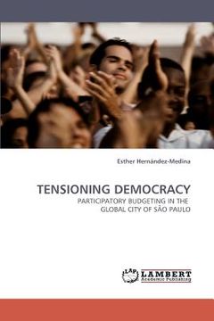 portada tensioning democracy (en Inglés)