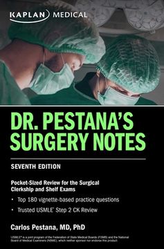 portada Dr. Pestana'S Surgery Notes, Seventh Edition: Pocket-Sized Review for the Surgical Clerkship and Shelf Exams (Usmle Prep) 