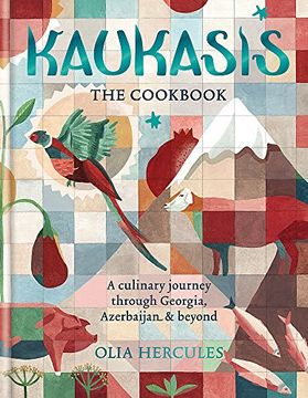 portada Kaukasis The Cookbook: The culinary journey through Georgia, Azerbaijan & beyond (in English)