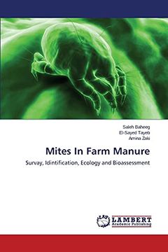 portada Mites in Farm Manure: Survay, Idintification, Ecology and Bioassessment (en Inglés)