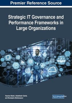 portada Strategic IT Governance and Performance Frameworks in Large Organizations (en Inglés)