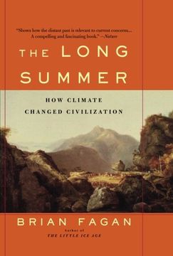 portada The Long Summer: How Climate Changed Civilization (en Inglés)