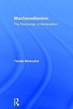 portada Machiavellianism: The Psychology of Manipulation (en Inglés)