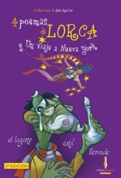 portada 4 poemas de Lorca y un viaje a Nueva York/ 4 Poems by Lorca and A Trip to New York (in Spanish)