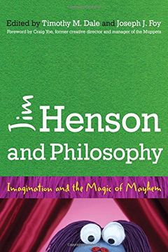 portada Jim Henson and Philosophy: Imagination and the Magic of Mayhem (en Inglés)