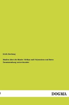 portada Studien Uber Die Rinder Afrikas Und Polynesiens Und Ihren Zusammenhang Untereinander (German Edition)