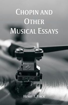 portada Chopin and Other Musical Essays (en Inglés)