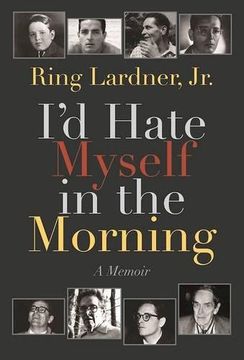 portada I'd Hate Myself in the Morning: A Memoir (en Inglés)