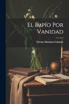 portada El Impío por Vanidad (in Spanish)