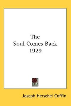 portada the soul comes back 1929 (en Inglés)