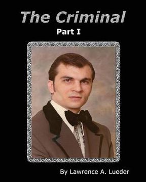 portada The Criminal: As told by Robert Lueder (in English)