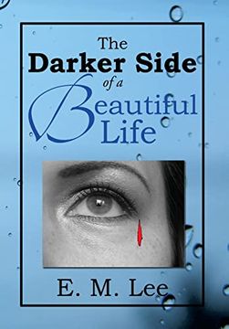 portada The Darker Side of a Beautiful Life (en Inglés)