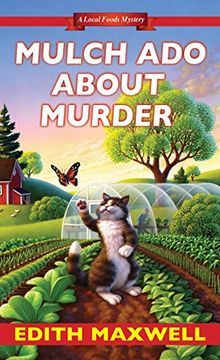 portada Mulch ado About Murder (Local Foods Mystery) (en Inglés)