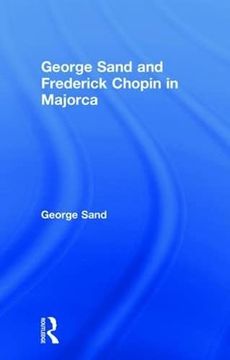 portada George Sand & Frederick Chopin in Majorca