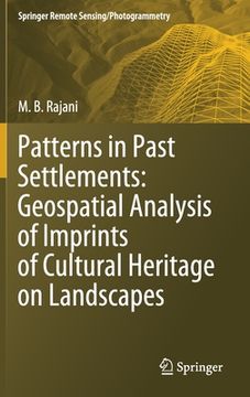 portada Patterns in Past Settlements: Geospatial Analysis of Imprints of Cultural Heritage on Landscapes