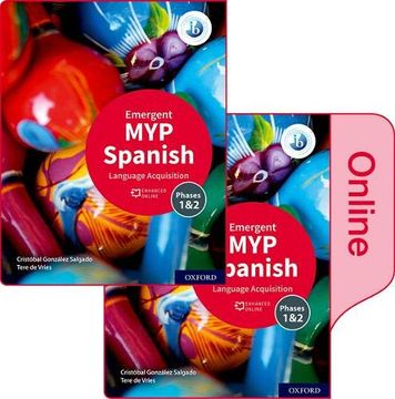 portada Myp Spanish Language Acquisition (Emergent) Print and Enhanced Online Book Pack 