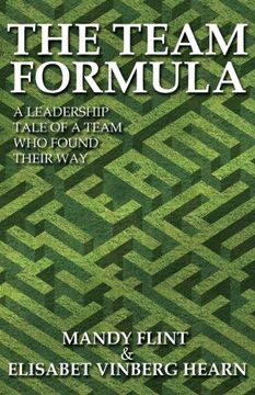portada The Team Formula - A Leadership Tale of a Team Who Found Their Way