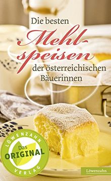 portada Die besten Mehlspeisen der österreichischen Bäuerinnen (in German)