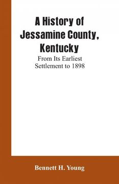 portada A History of Jessamine County Kentucky (en Inglés)
