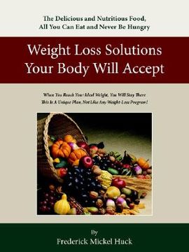 portada weight loss solutions your body will accept (en Inglés)