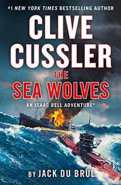 portada Clive Cussler the sea Wolves (an Isaac Bell Adventure) (en Inglés)
