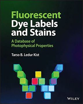 portada Fluorescent Dye Labels and Stains: A Database of Photophysical Properties (en Inglés)