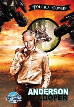 portada Political Power: Anderson Cooper (en Inglés)