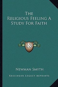 portada the religious feeling a study for faith