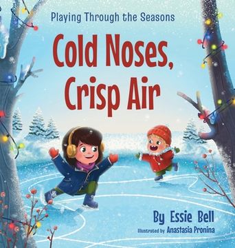 portada Playing Through the Seasons: Cold Noses, Crisp Air (in English)