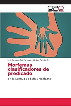 portada Morfemas Clasificadores de Predicado: En la Lengua de Señas Mexicana