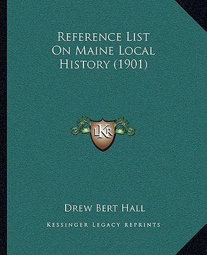portada reference list on maine local history (1901) (en Inglés)
