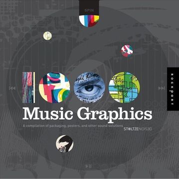 portada 1,000 Music Graphics: A Compilation of Packaging, Posters, and Other Sound Solutions (1000 Series) (in English)