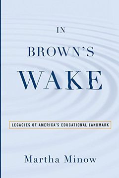 portada In Brown's Wake: Legacies of America's Educational Landmark (en Inglés)