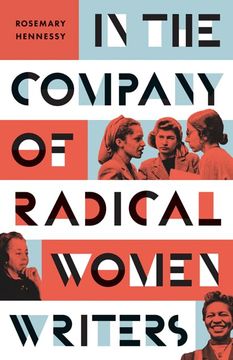 portada In the Company of Radical Women Writers (en Inglés)