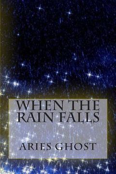 When The Rain Falls (en Inglés)