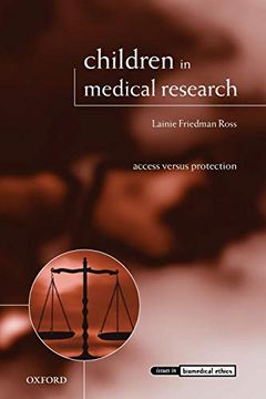 portada Children in Medical Research: Access Versus Protection (Issues in Biomedical Ethics) (in English)